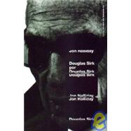 Douglas Sirk por Douglas Sirk / Douglas Sirk by Douglas Sirk