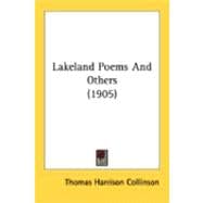 Lakeland Poems And Others