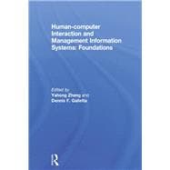 Human-computer Interaction and Management Information Systems: Foundations: Foundations
