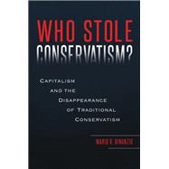 Who Stole Conservatism?