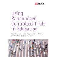 Using Randomised Controlled Trials in Education