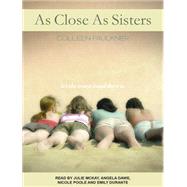 As Close As Sisters
