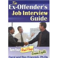 The Ex-Offender's Job Interview Guide Turn Your Red Flags Into Green Lights