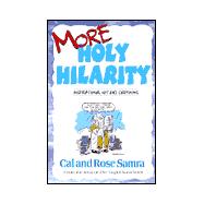 More Holy Hilarity : Inspirational Wit and Cartoons