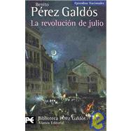 La revolucion de julio / The July Revolution