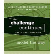 The Challenge Continues, Participant Workbook Model the Way