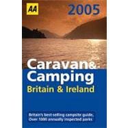 AA Caravan & Camping Britain & Ireland 2005; Britain's Best-Selling Campsite Guide