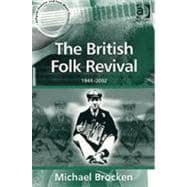 The British Folk Revival: 1944û2002