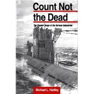 Count Not the Dead
