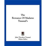 The Romance Of Madame Tussaud's