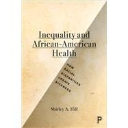 Inequalities and African-American Health