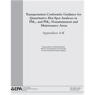 Transportation Conformity Guidance for Quantitative Hot-spot Analyses in Pm2.5 and Pm10 Nonattainment and Maintenance Areas