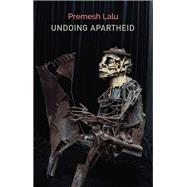 Undoing Apartheid,9781509552825