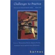 Challenges to Practice