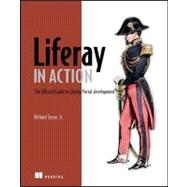 Liferay in Action : The Official Guide to Liferay Portal Dev..., 9781935182825