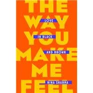 The Way You Make Me Feel Love in Black and Brown book cover, ISBN 9780593492826