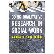 Doing Qualitative Research in Social Work