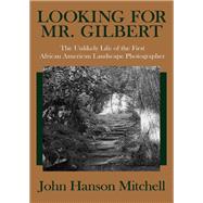 Looking for Mr. Gilbert