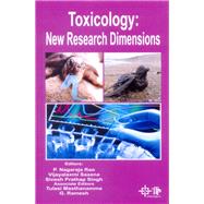 Toxicology : New Research Dimensions