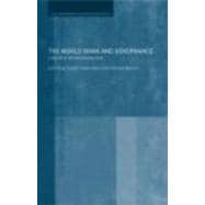 The World Bank and Governance: A Decade of Reform and Reaction