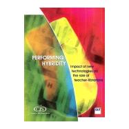 Performing Hybridity: Impact Of New Technologies On The Role Of Teacher-Librarians
