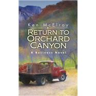 Return to Orchard Canyon
