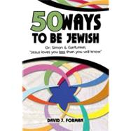 50 Ways to Be Jewish