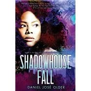 Shadowhouse Fall (The Shadowshaper Cypher, Book 2),9780545952828