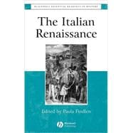 The Italian Renaissance The Essential Readings