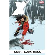 X-23 - Volume 3 Don't Look Back