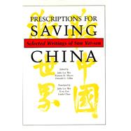 Prescriptions for Saving China