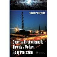 Cyber and Electromagnetic Threats in Modern Relay Protection