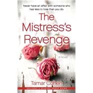 The Mistress's Revenge A Novel