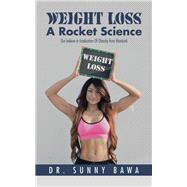 Weight Loss a Rocket Science