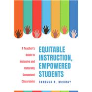 Equitable Instruction, Empowered Students