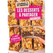 Les desserts à partager ou pas