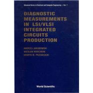 Diagnostic Measurements in LSI and VLSI Integrated Circuits Production