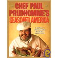 Chef Paul Prudhomme's Seasoned America