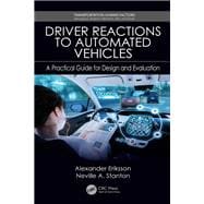 Driver Reactions to Automated Vehicles