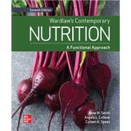 Wardlaw's Contemporary Nutrition: A Functional Approach [Rental Edition]