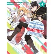 I'm Giving the Disgraced Noble Lady I Rescued a Crash Course in Naughtiness 4