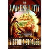 The Awakened City