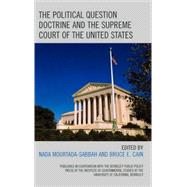 The Political Question Doctrine and the Supreme Court of the United States
