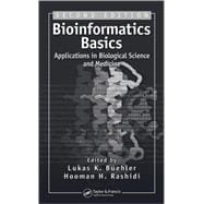 Bioinformatics Basics: Applications in Biological Science and Medicine