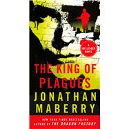 The King of Plagues A Joe Ledger Novel