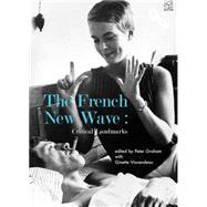 The French New Wave Critical Landmarks