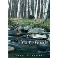 The Maine Woods; A Fully Annotated Edition