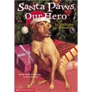 Santa Paws #5: Santa Paws, Our Hero