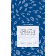 Educational Learning and Development Building and Enhancing Capacity