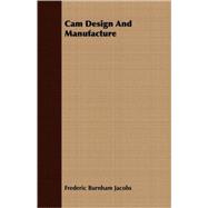 Cam Design and Manufacture